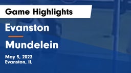 Evanston  vs Mundelein  Game Highlights - May 5, 2022
