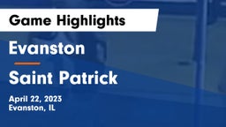 Evanston  vs Saint Patrick  Game Highlights - April 22, 2023