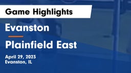 Evanston  vs Plainfield East Game Highlights - April 29, 2023