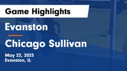 Evanston  vs Chicago Sullivan Game Highlights - May 22, 2023
