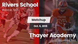 Matchup: Rivers vs. Thayer Academy  2018