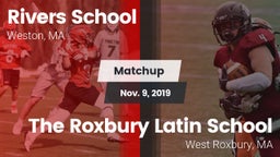 Matchup: Rivers vs. The Roxbury Latin School 2019