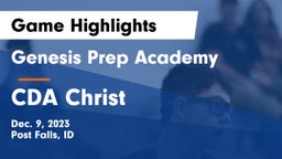 Genesis Prep Academy  vs CDA Christ Game Highlights - Dec. 9, 2023