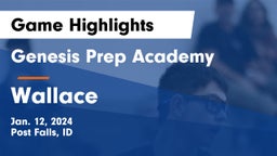 Genesis Prep Academy  vs Wallace  Game Highlights - Jan. 12, 2024