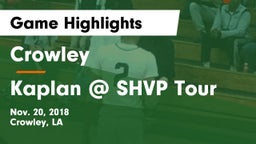 Crowley  vs Kaplan @ SHVP Tour Game Highlights - Nov. 20, 2018