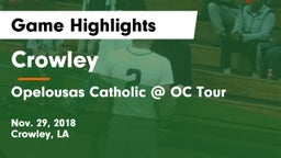 Crowley  vs Opelousas Catholic @ OC Tour Game Highlights - Nov. 29, 2018