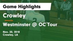 Crowley  vs Westminster @ OC Tour Game Highlights - Nov. 30, 2018