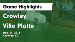 Crowley  vs Ville Platte  Game Highlights - Dec. 14, 2018