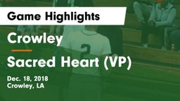 Crowley  vs Sacred Heart (VP) Game Highlights - Dec. 18, 2018