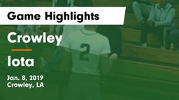 Crowley  vs Iota  Game Highlights - Jan. 8, 2019