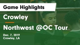 Crowley  vs Northwest @OC Tour Game Highlights - Dec. 7, 2019