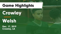 Crowley  vs Welsh  Game Highlights - Dec. 17, 2019