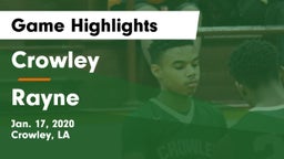 Crowley  vs Rayne  Game Highlights - Jan. 17, 2020