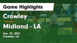 Crowley  vs Midland  - LA Game Highlights - Jan. 22, 2021