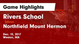 Rivers School vs Northfield Mount Hermon  Game Highlights - Dec. 15, 2017