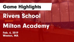Rivers School vs Milton Academy  Game Highlights - Feb. 6, 2019