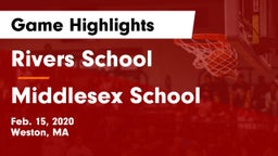 Rivers School vs Middlesex School Game Highlights - Feb. 15, 2020