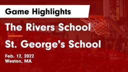 The Rivers School vs St. George's School Game Highlights - Feb. 12, 2022