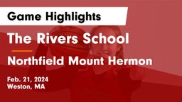 The Rivers School vs Northfield Mount Hermon  Game Highlights - Feb. 21, 2024