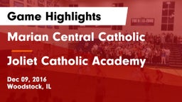 Marian Central Catholic  vs Joliet Catholic Academy  Game Highlights - Dec 09, 2016