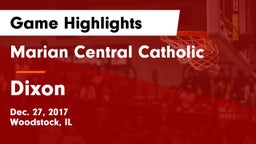 Marian Central Catholic  vs Dixon Game Highlights - Dec. 27, 2017