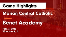 Marian Central Catholic  vs Benet Academy  Game Highlights - Feb. 3, 2018