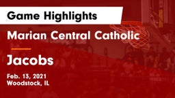 Marian Central Catholic  vs Jacobs  Game Highlights - Feb. 13, 2021