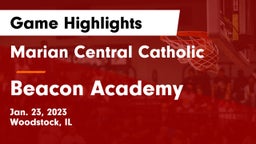 Marian Central Catholic  vs Beacon Academy Game Highlights - Jan. 23, 2023