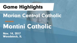 Marian Central Catholic  vs Montini Catholic Game Highlights - Nov. 14, 2017
