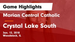 Marian Central Catholic  vs Crystal Lake South Game Highlights - Jan. 12, 2018