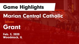 Marian Central Catholic  vs Grant  Game Highlights - Feb. 3, 2020