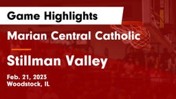 Marian Central Catholic  vs Stillman Valley  Game Highlights - Feb. 21, 2023