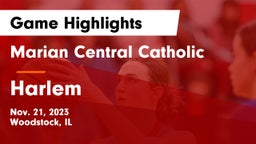 Marian Central Catholic  vs Harlem  Game Highlights - Nov. 21, 2023