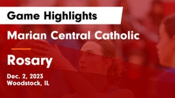 Marian Central Catholic  vs Rosary  Game Highlights - Dec. 2, 2023