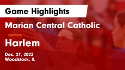 Marian Central Catholic  vs Harlem  Game Highlights - Dec. 27, 2023