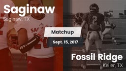 Matchup: Saginaw  vs. Fossil Ridge  2017