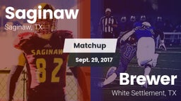 Matchup: Saginaw  vs. Brewer  2017
