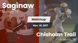 Matchup: Saginaw  vs. Chisholm Trail  2017