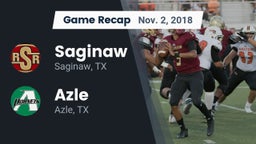 Recap: Saginaw  vs. Azle  2018
