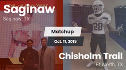Matchup: Saginaw  vs. Chisholm Trail  2019