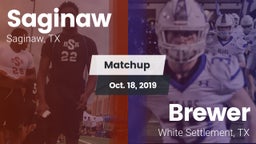 Matchup: Saginaw  vs. Brewer  2019