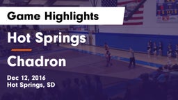 Hot Springs  vs Chadron  Game Highlights - Dec 12, 2016