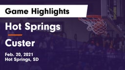 Hot Springs  vs Custer  Game Highlights - Feb. 20, 2021