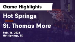 Hot Springs  vs St. Thomas More  Game Highlights - Feb. 16, 2022