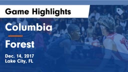 Columbia  vs Forest  Game Highlights - Dec. 14, 2017