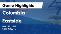 Columbia  vs Eastside  Game Highlights - Dec. 30, 2017