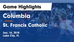 Columbia  vs St. Francis Catholic  Game Highlights - Jan. 16, 2018