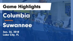 Columbia  vs Suwannee  Game Highlights - Jan. 26, 2018