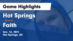 Hot Springs  vs Faith Game Highlights - Jan. 16, 2021