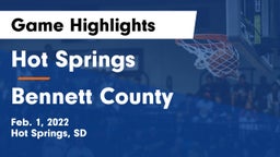 Hot Springs  vs Bennett County  Game Highlights - Feb. 1, 2022